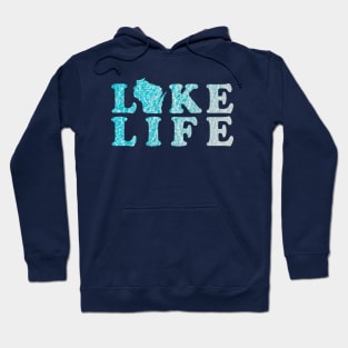 Wisconsin Lake Life in the Great Lakes Hoodie